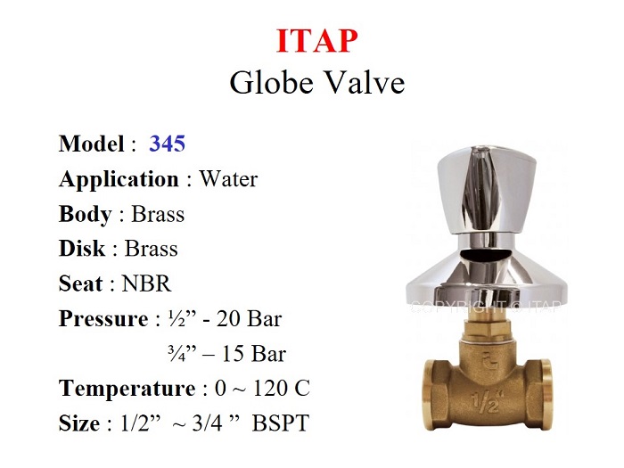 Globe Valve 345 series / Brass, 15 Bar, 1/2" ~ 3/4" - Itap - Gamako